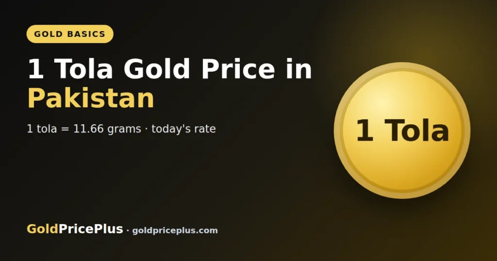 1 Tola Gold Price in Pakistan Today (4 October 2026) – How Much Is 1 Tola in Grams?